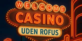 Casino sider uden ROFUS En Guide til Spilglæde uden Begrænsninger Casino sider uden ROFUS En Guide til Spilglæde uden Begrænsninger