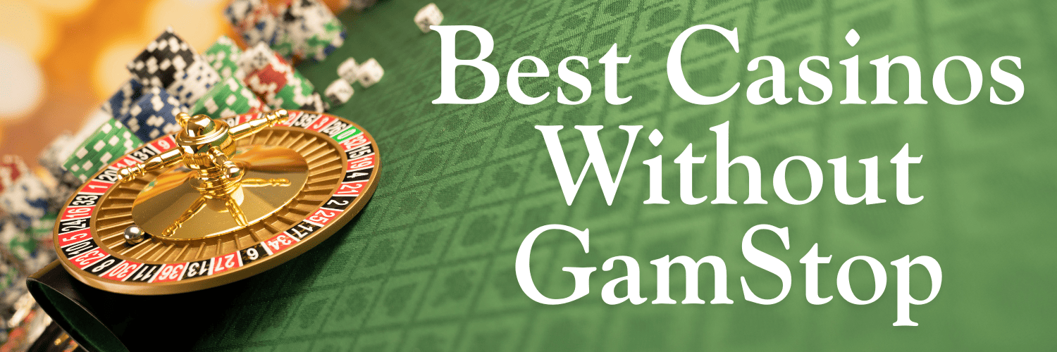 Discover the Benefits of Non GamStop Casinos Discover the Benefits of Non GamStop Casinos