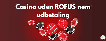 Bedste Casino Uden ROFUS – Find Din Spilleoplevelse Bedste Casino Uden ROFUS – Find Din Spilleoplevelse